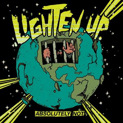 Lighten Up - Absolutely Not - CD (2009)